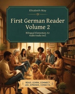 First German Reader (Volume 2)