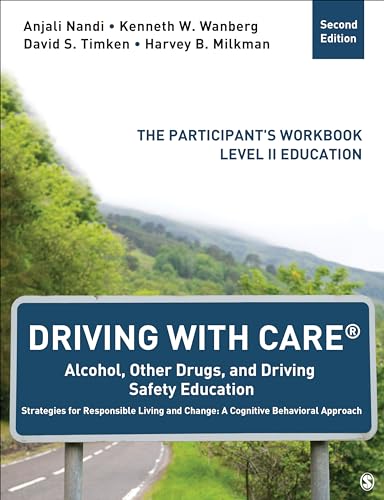 Driving with Care: Alcohol, Other Drugs, and Driving Safety Education-Strategies for Responsible Living