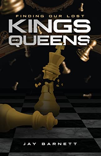 Finding Our Lost Kings and Queens
