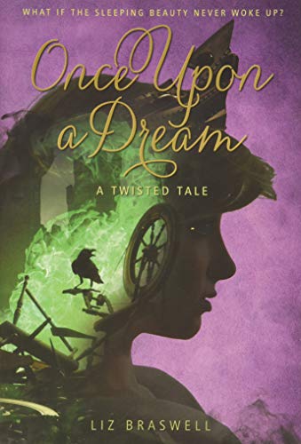 Once Upon a Dream (a Twisted Tale)