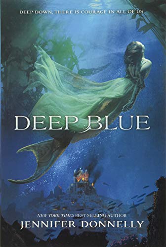 Waterfire Saga, Book One Deep Blue (Waterfire Saga, Book One)