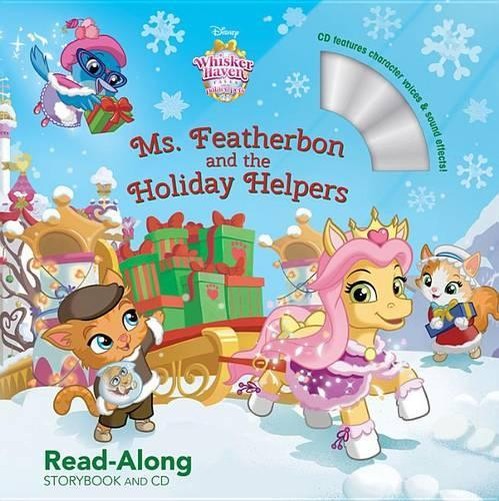 Whisker Haven Tales with the Palace Pets: Ms. Featherbon and the Holiday Helpers