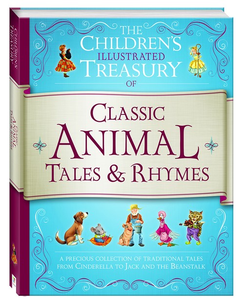 Illustrated Treasury of Classic Animal Tales & Rhymes