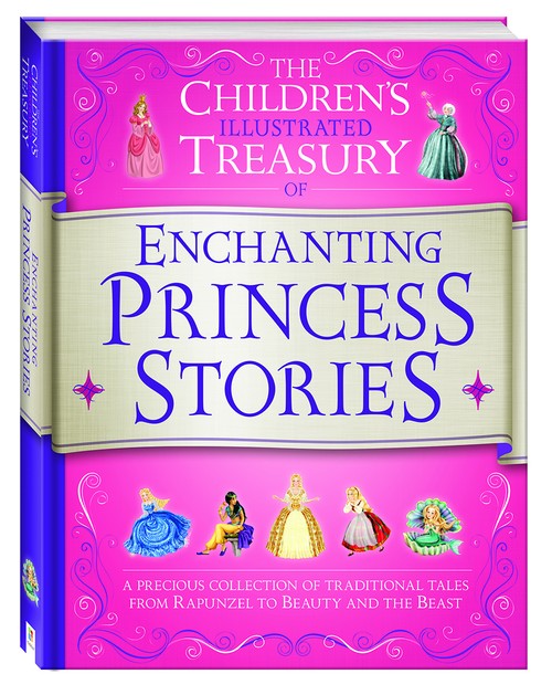 Illustrated Treasury of Enchanting Princess Stories