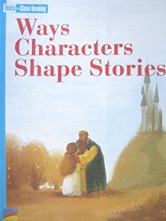 Texts for Close Reading Grade 3 Unit 2 Ways Characters Shape Stories