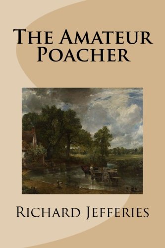 The Amateur Poacher