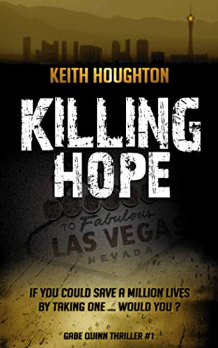 Killing Hope (Gabe Quinn Thriller #1)