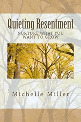 Quieting Resentment