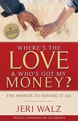 Where's The Love & Who's Got My Money?