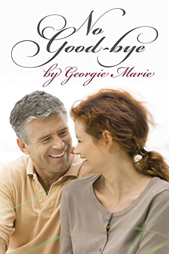 No Good-Bye by Georgie Marie