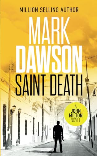 Saint Death: Volume 3 (John Milton)