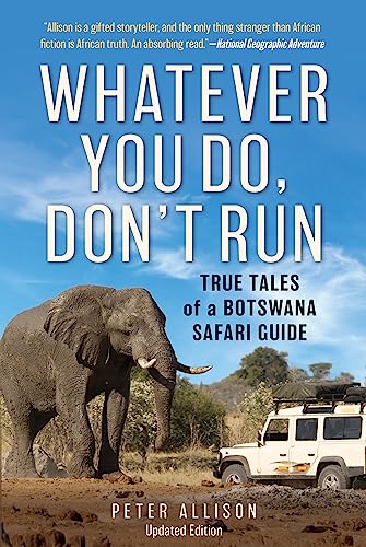 Whatever You Do, Don't Run