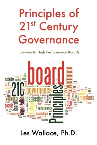 Principles of 21st Century Governance: Journey to High Performance Boards