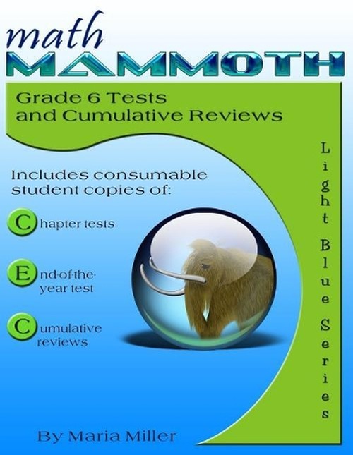 Math Mammoth Grade 6 Tests and Cumulative Reviews
