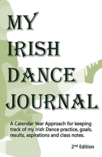 My Irish Dance Journal