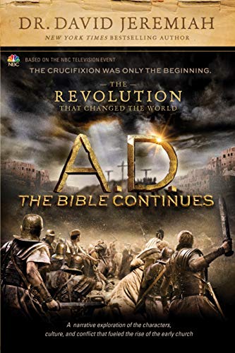 A.D. The Bible Continues: The Revolution That Changed The Wo