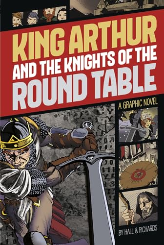 Graphic Revolve Common Core Eds King Arthur and the Knights of the Round Table