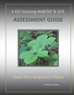 A DIY Ginseng Habitat & Site Assessment Guide
