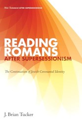 Reading Romans After Supersessionism