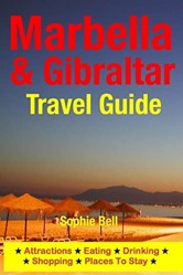 Marbella & Gibraltar Travel Guide