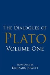 The Dialogues of Plato, Volume One: (Apology, Crito, Phaedo, Charmides, Laches, Lysis, Euthyphro, Menexenus, Ion, Gorgias, Protagoras, Meno) (Plato’s Shorter Dialogues)