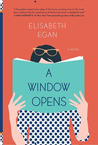 A Window Opens: A Novel