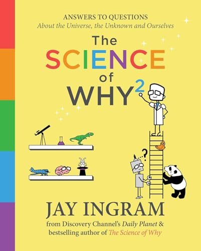 The Science of Why 2