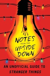 Notes from the Upside Down