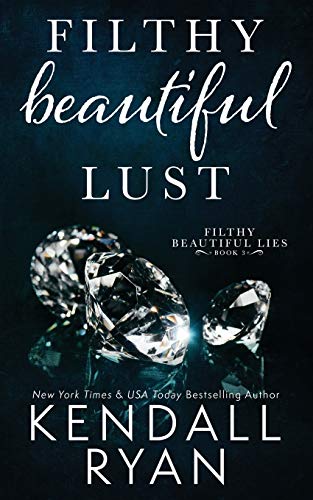 Filthy Beautiful Lust