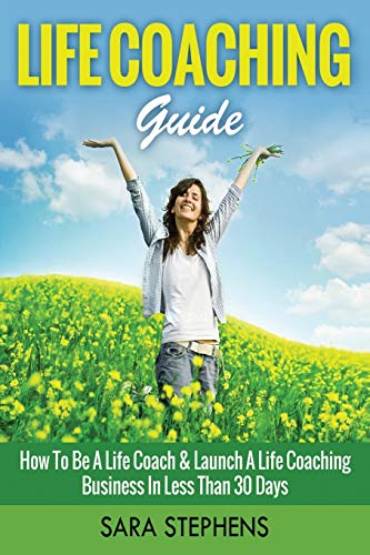 Life Coaching Guide