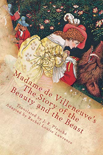 Madame de Villeneuve's The Story of the Beauty and the Beast