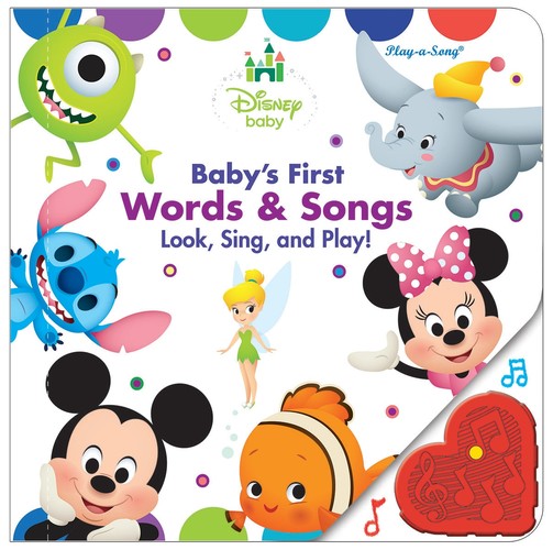 Disney Baby: Baby's First Musical Treasury Look, Sing, and Play! Sound Book