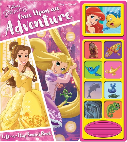 Disney Princess: Once Upon an Adventure Lift-a-Flap Sound Book