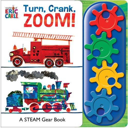 World of Eric Carle: Turn, Crank, Zoom! A STEM Gear Sound Book