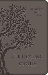 Cultivating Virtue
