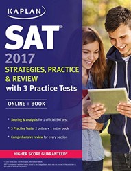 SAT 2017 Strategies, Practice & Review with 3 Practice Tests