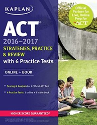 ACT 2016-2017 Strategies, Practice, and Review with 6 Practice Tests
