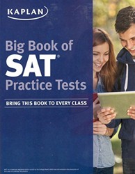Big Book of SAT Practice Tests Bring This Book to Every Class