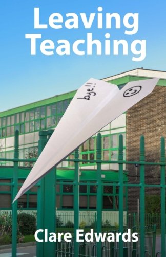 Leaving Teaching