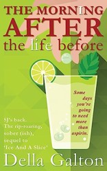 The Morning After The Life Before