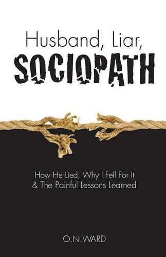 Husband, Liar, Sociopath