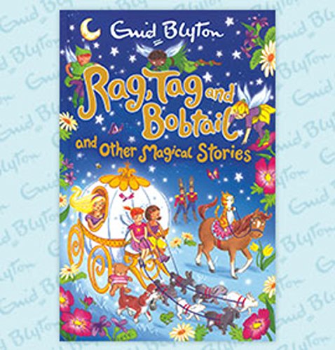 RAG TAG & BOBTAIL & OTHER MAGICAL STORIE