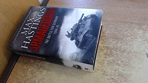 ARMAGEDDON The Battle For Germany 1944-45