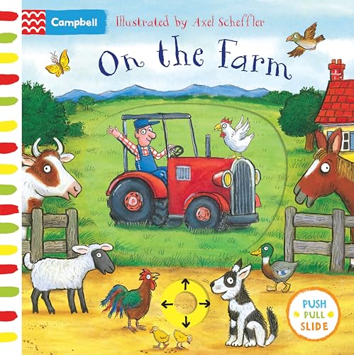 Books, Campbell - On the Farm: A Push, Pull, Slide Book (Campbell Axel Scheffler, 5)
