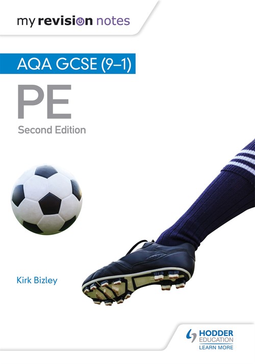 My Revision Notes: AQA GCSE (91) PE Second Edition