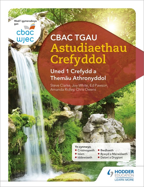 CBAC TGAU Astudiaethau Crefyddol Uned 1 Crefydd a Themau Athronyddol (WJEC GCSE Religious Studies: Unit 1 Religion and Philosophical Themes Welsh-language edition)