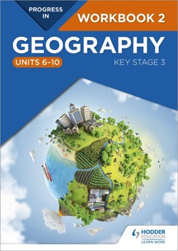 Progress in Geography: Key Stage 3 Workbook 2 (Units 610)