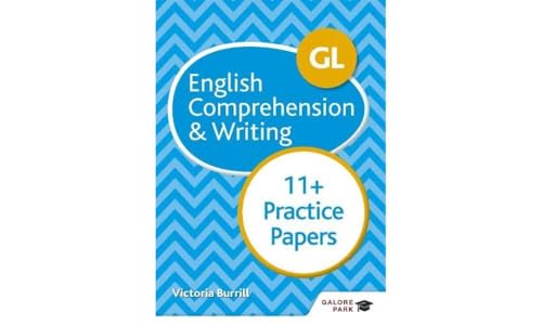 GL 11+ English Comprehension & Writing Practice Papers