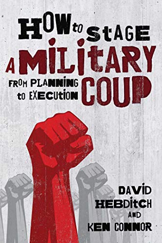 How to Stage a Military Coup