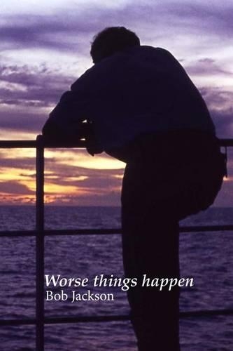 Worse things happen